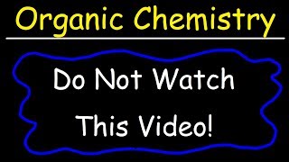 Organic Chemistry [upl. by Hgielek]