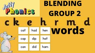 JOLLY PHONICS GROUP 2 Blending sounding  reading  ckehrdm  How to blend words [upl. by Verner]