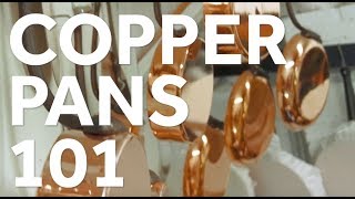 Copper Cookware 101 [upl. by Einobe370]