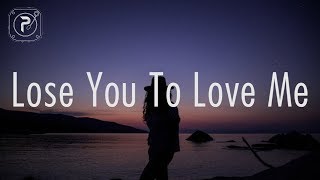 Selena Gomez  Lose You To Love Me Lyrics [upl. by Howlond]