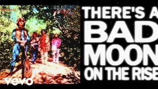 Creedence Clearwater Revival  Bad Moon Rising Official Lyric Video [upl. by Keithley]