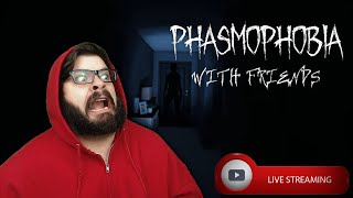 GHOSTHUNTERS  Phasmophobia wFriends 🔴Live Gameplay [upl. by Lula516]