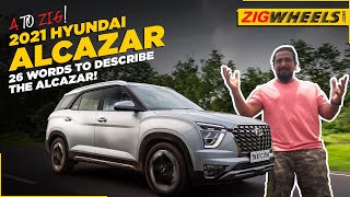 Hyundai Alcazar Review  26 Things You Need To Know  AtoZig [upl. by Yelroc]