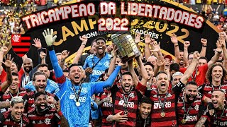 TRAJETÓRIA COMPLETA DO FLAMENGO NA LIBERTADORES 2022 [upl. by Ennayehc876]