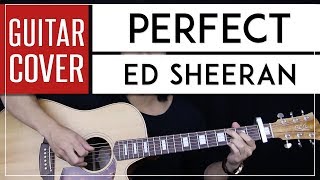 Perfect Guitar Cover Acoustic  Ed Sheeran  Onscreen Chords  Solo [upl. by Oinafipe40]