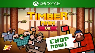 Timberman VS  Xbox One Trailer [upl. by Fidelity664]